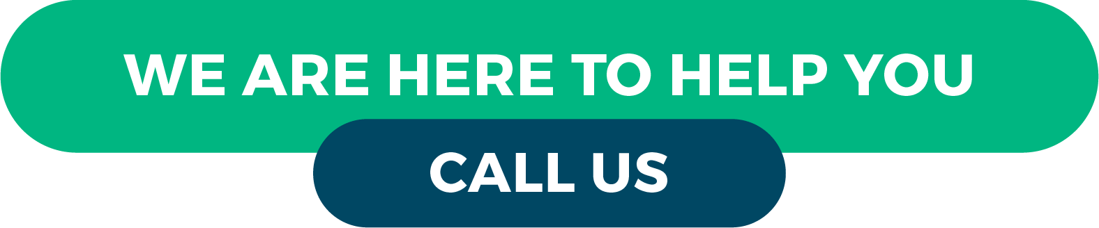 We are here to help you - Call us